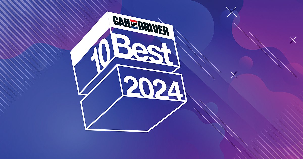 Car and Driver 10 Best 2024 Αυτά είναι τα 10 Kαλύτερα Aυτοκίνητα της